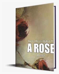 A Rose - Poster, HD Png Download, Free Download