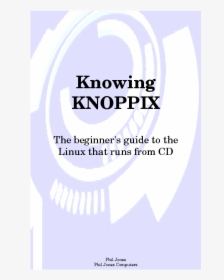 Knowing Knoppix - Circle, HD Png Download, Free Download