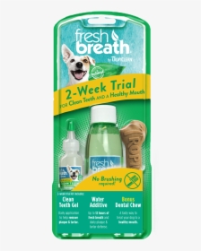 Tropiclean Fresh Breath 2 Week Trial Kit, HD Png Download, Free Download