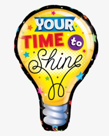 Qualatex Your Time To Shine Helium Shape - Your Time To Shine, HD Png Download, Free Download