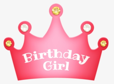 Girl Birthday Crown Png Free Download - Birthday Girl Hat Png, Transparent Png, Free Download