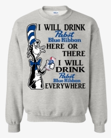 Dr Seuss I Will Drink Pabst Blue Ribbon Here Or There, HD Png Download, Free Download