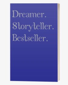 Dreamer - Storyteller - Bestseller - Notebook - Poster, HD Png Download, Free Download