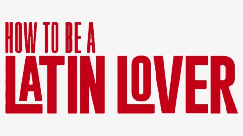 Latin Lover Logo, HD Png Download, Free Download