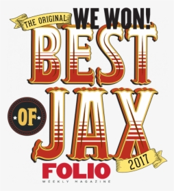 Voted Best Club Dj In Folio Weekly’s Best Of Jax Reader’s - Poster, HD Png Download, Free Download