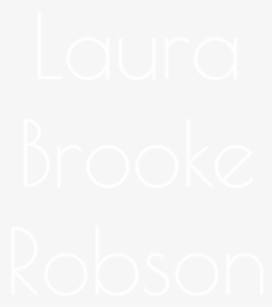 Laura Brooke Robson - Jhu Logo White, HD Png Download, Free Download