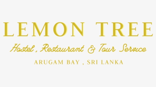 Lemon Tree Arugam Bay , Png Download - Calligraphy, Transparent Png, Free Download