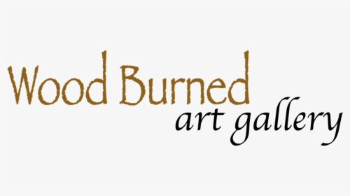 Wood Burned Art Gallery - Calligraphy, HD Png Download, Free Download