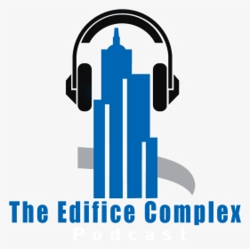 Edifice Complex Podcast - Chant Holley, HD Png Download, Free Download
