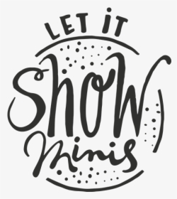 Let It Snow Minis Word Art, HD Png Download, Free Download