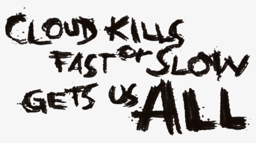 Dm Cloud Kills Fast Graffiti - Fallout Graffiti Png, Transparent Png, Free Download
