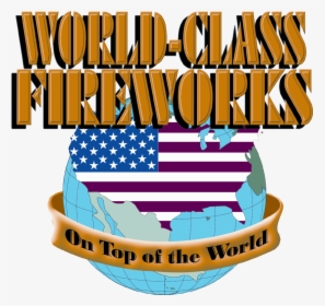 History Of Fireworks Supporters - World Class Fireworks Logo, HD Png Download, Free Download