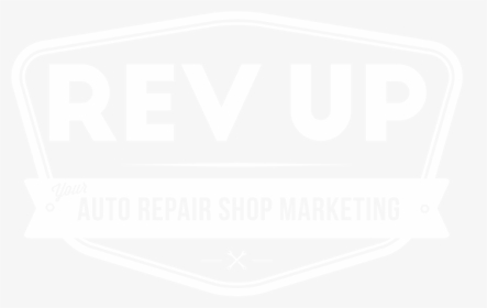 Rev Up Your Auto Repair Shop Marketing - Sign, HD Png Download, Free Download