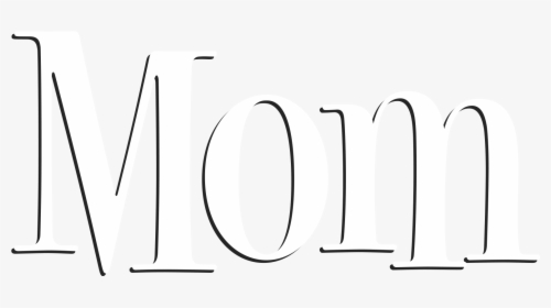 Mom, HD Png Download, Free Download