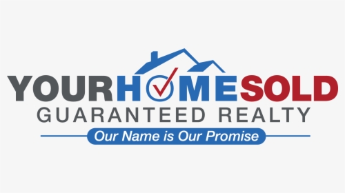 Your Home Sold Guaranteed Realty, HD Png Download, Free Download