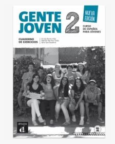 Gente Joven 2 Nueva Edición - Gente Joven Nueva Edicion 2 Cuaderno De Ejercicios, HD Png Download, Free Download