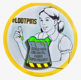 Loot Crate Exclusive Pin Screw Your Lab Safety - Cartoon, HD Png Download, Free Download