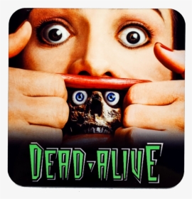 Dead Alive Movie Poster, HD Png Download, Free Download