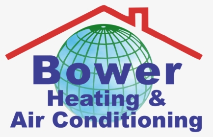 Bower Heating And Air Conditioning - Globe, HD Png Download, Free Download