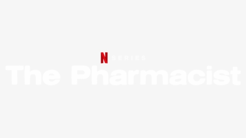 The Pharmacist - Tv Series The Pharmacist Netflix, HD Png Download, Free Download