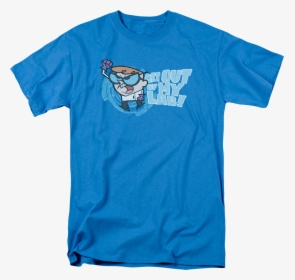Get Out Dexter"s Laboratory T-shirt - T-shirt, HD Png Download, Free Download