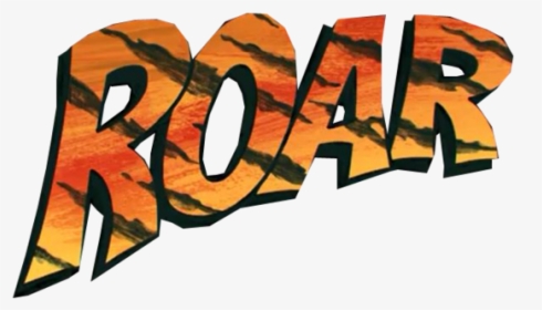 Roar Png By Tayloralwaysperfe - Roar Katy Perry Logo, Transparent Png, Free Download