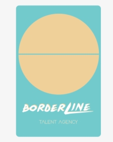 Borderline Talent Agency - Circle, HD Png Download, Free Download