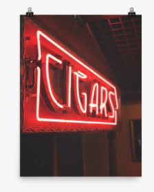 Neon Cigar Sign Poster Located In Vegas - Neon Sign, HD Png Download, Free Download