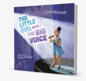 The Little Girl With The Big Voice - Little Girl With The Big Voice, HD Png Download, Free Download
