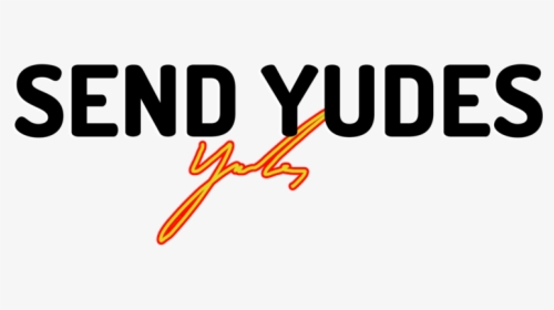 Send Yudes Landing - Calligraphy, HD Png Download, Free Download