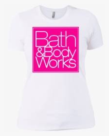 Back And Body Works"  Class= - Back And Body Hurts Shirt, HD Png Download, Free Download