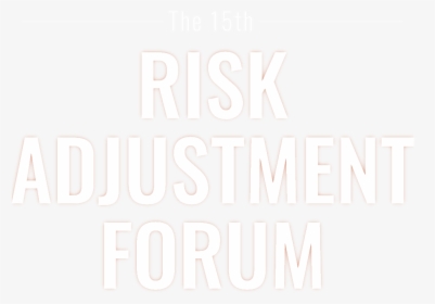 H677 Risk Adjustment Forum 2020 - Poster, HD Png Download, Free Download