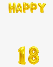 Golden Balloons 18th - 16 Birthday Balloons Png, Transparent Png, Free Download