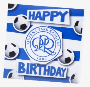 Happy Birthday From Qpr, HD Png Download, Free Download