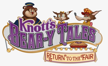 Knott's Beary Tales Return To The Fair, HD Png Download, Free Download