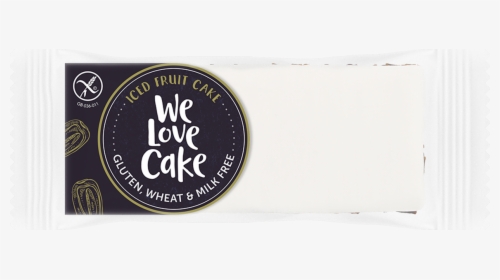 We Love Cake Iced Fruitcake - Label, HD Png Download, Free Download
