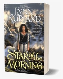 Book Cover Of Star Of The Morning By Lynn Kurland - Flyer, HD Png Download, Free Download