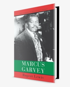 Marcus Garvey Png - Marcus Garvey Rupert Lewis, Transparent Png, Free Download