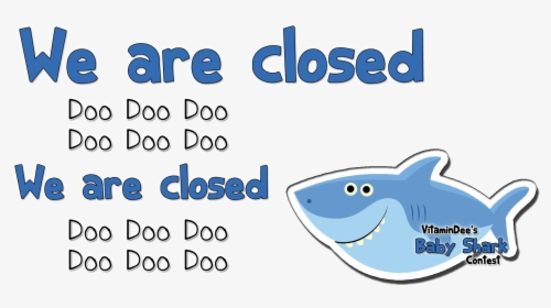 We Are Closed Doo Doo Doo Doo Doo Dooo - Great White Shark, HD Png Download, Free Download