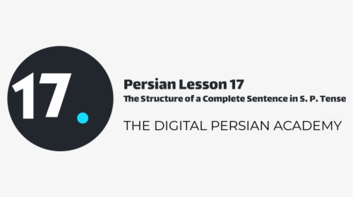 Persian Lesson 17 The Structure Of A Complete Sentence - Lj, HD Png Download, Free Download