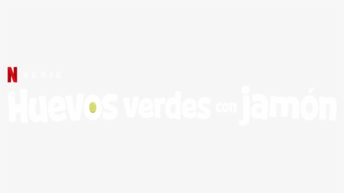 Huevos Verdes Con Jamón - Huevo Verde Con Jamon Netflix, HD Png Download, Free Download