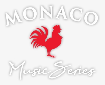 Monaco Music Series Logo White Shadow - Rooster, HD Png Download, Free Download