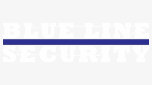 Blue Line Security Located In Wartburg Tennessee Owned - Graphic Design, HD Png Download, Free Download