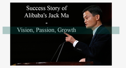 Success Story Of Alibaba"s Jack Ma - Richest Man In China 2018, HD Png Download, Free Download