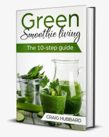 Weight Loss Green Smoothie Recipes, HD Png Download, Free Download