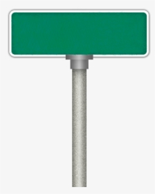 #blank #green #street #sign  #googlepic - Sign, HD Png Download, Free Download