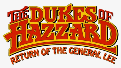 Dukes Of Hazzard Return Of The General Lee Logo, HD Png Download, Free Download