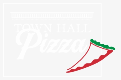 Town Hall Pizza - Calligraphy, HD Png Download, Free Download