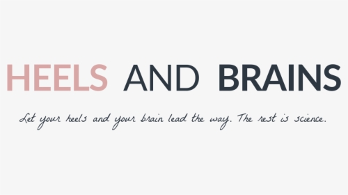 Heels & Brains - Calligraphy, HD Png Download, Free Download