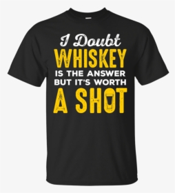 I Doubt Whiskey Is The Answer But It"s Worth A Shot - Father Daughter Green Bay Packers, HD Png Download, Free Download